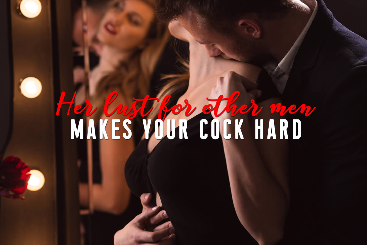 Her Lust for Other Men Makes Your Cock Hard Sex Image Hq
